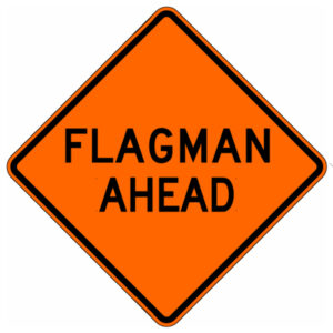 Flagger Ahead Sign