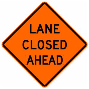 Lane Closed Ahead Sign